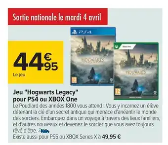 Carrefour Ps4/xbox jeu hogwarts legacy pour ps4 ou xbox one offre