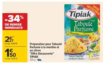 Carrefour Tipiak préparation pour taboulé parfumé à la menthe et au citron offre découverte offre