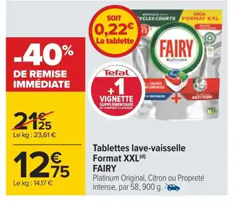 Carrefour Fairy tablettes lave-vaisselle format xxl offre
