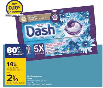 Carrefour Dash lessive capsules offre