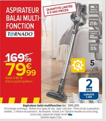 Carrefour Tornado aspirateur balai multifonction offre