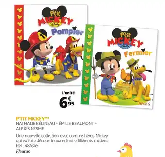 Fleurus p'tit mickey nathalie bélineau - émilie beaumont - alexis nesme
