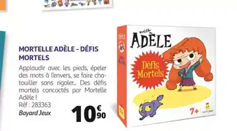 Auchan Bayard jeux mortelle adèle - défis mortels offre