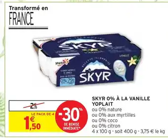 Intermarché Yoplait skyr 0% à la vanille offre