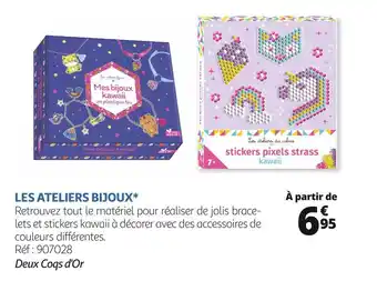 Auchan Deux coqs d'or les ateliers bijoux offre