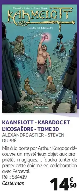 Auchan Casterman kaamelott - karadoc et l'icosaèdre - tome 10 offre