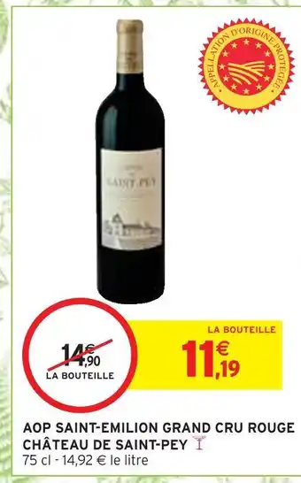 Intermarché Château de saint-pey aop saint-emilion grand cru rouge offre