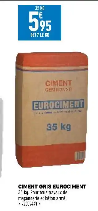 Brico Cash Eurociment ciment gris offre