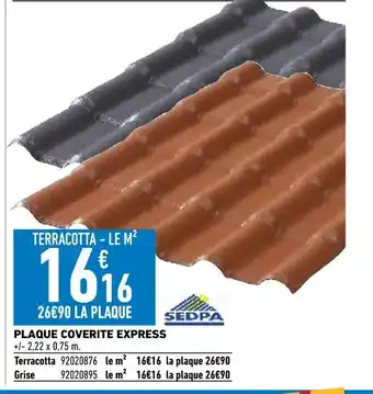 Brico Cash Sedpa plaque coverite express offre
