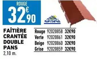 Brico Cash Sedpa faîtière crantée double pans offre