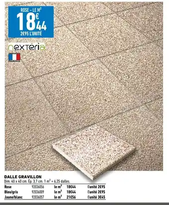 Brico Cash Nexteria dalle gravillon offre