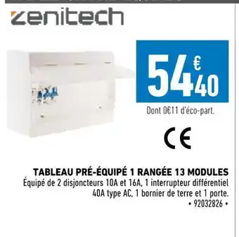 Brico Cash Zenitech tableau pré-équipé 1 rangée 13 modules offre