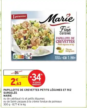 Intermarché Marie papillotte de crevettes petits légumes et riz surgelée offre