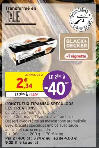 Intermarché Les créations l'onctueux tiramisu spéculoos offre