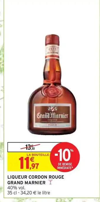 Intermarché Grand marnier liqueur cordon rouge offre