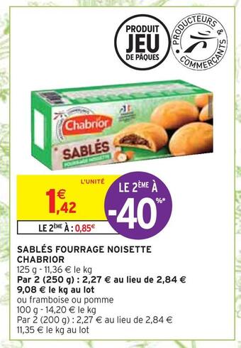 Intermarché Chabrior sablés fourrage noisette offre