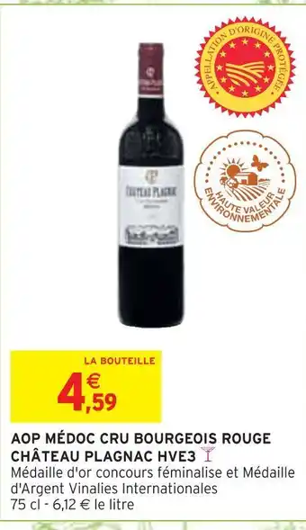 Intermarché Château plagnac aop médoc cru bourgeois rouge offre