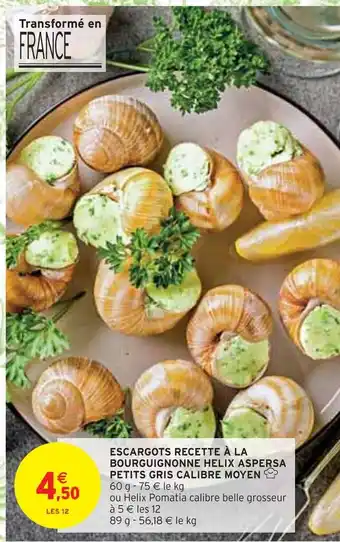 Intermarché Escargots recette à la bourguignonne helix aspersa petits gris calibre moyen offre