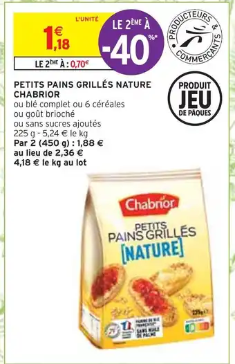 Intermarché Chabrior petits pains grillés nature offre
