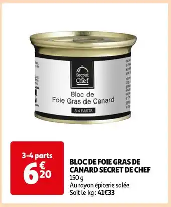 Auchan Supermarché Secret de chef bloc de foie gras de canard offre