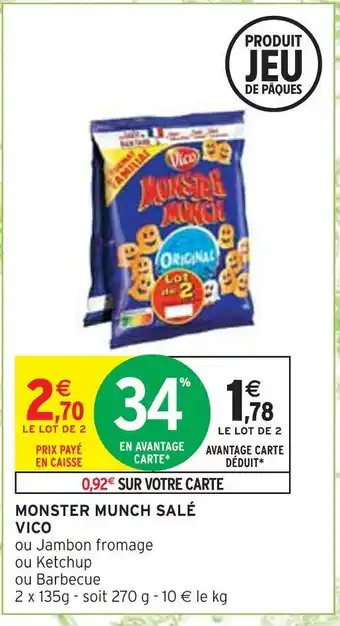 Intermarché Vico monster munch salé offre