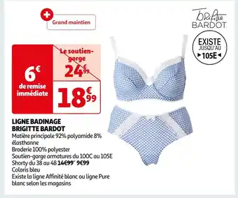 Auchan Brigitte bardot ligne badinage offre
