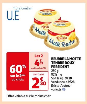 Auchan Supermarché President beurre la motte tendre doux offre