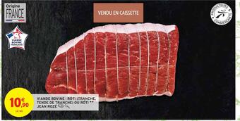 Intermarché Jean rozé viande bovine : rôti (tranche, tende de tranche) ou rôti offre