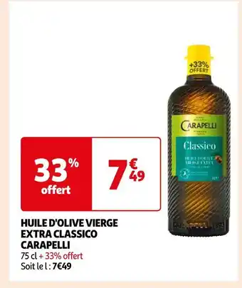 Auchan Supermarché Carapelli huile d'olive vierge extra classico offre