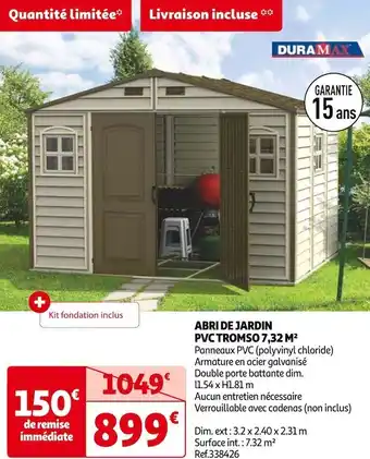 Auchan Duramax abri de jardin pvc tromso 7,32 m² offre