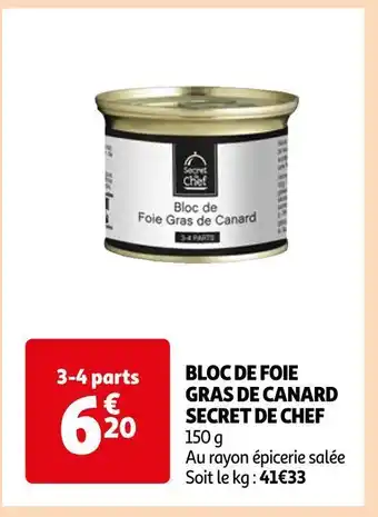 Auchan Secret de chef bloc de foie gras de canard offre