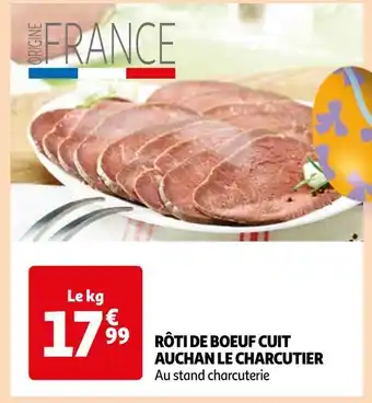 Auchan Auchan le charcutier rôti de boeuf cuit offre