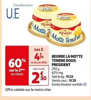 Auchan President beurre la motte tendre doux offre