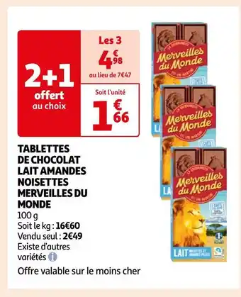 Auchan Supermarché Merveilles du monde tablettes de chocolat lait amandes noisettes offre