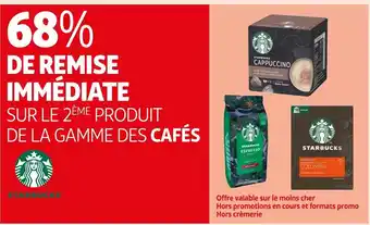 Auchan Supermarché Starbucks 68% de remise immédiate sur le 2ème produit de la gamme des cafés offre