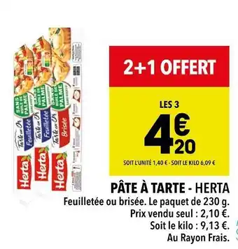 Supeco Herta pâte à tarte offre