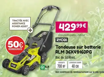 Point Vert Ryobi tondeuse sur batterie rlm 36x41h60pg offre