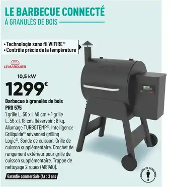 Bricorama Le marquier barbecue à granulés de bois pro 575 offre