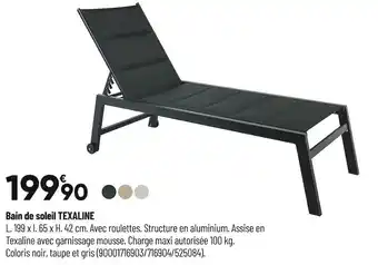 Bricorama Bain de soleil texaline offre
