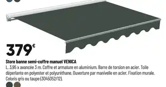 Bricorama Store banne semi-coffre manuel venica offre