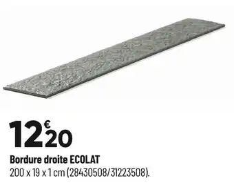 Bricorama Bordure droite ecolat offre