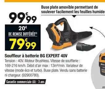 Bricorama Soufleur à batterie bg expert 40v offre