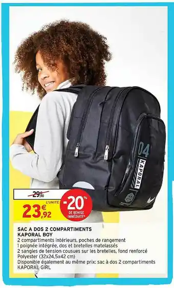 Intermarché Sac à Dos 2 Compartiments Kaporal Boy offre