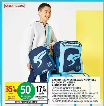 Intermarché Sac Borne Avec Besace Amovible 2 Compartiments Airness Melodic offre