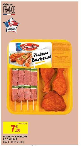 Intermarché Hyper Plateau Barbecue Le Gaulois offre