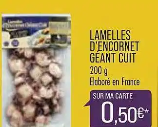 Match Lamelles D'encornet Géant Cuit offre