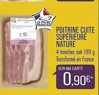 Match Poitrine Cuite Supérieure Nature offre