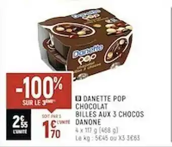 Spar Danette Pop Chocolat Billes Aux 3 Chocos Danone offre