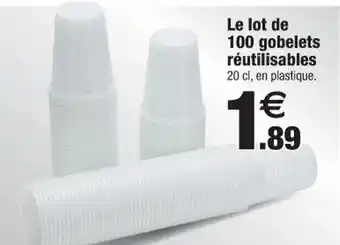 Bazarland Le lot de 100 Gobelets Réutilisables offre