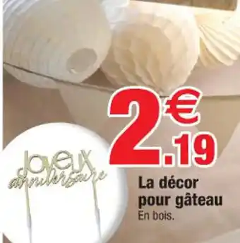 Bazarland La Décor pour Gâteau offre